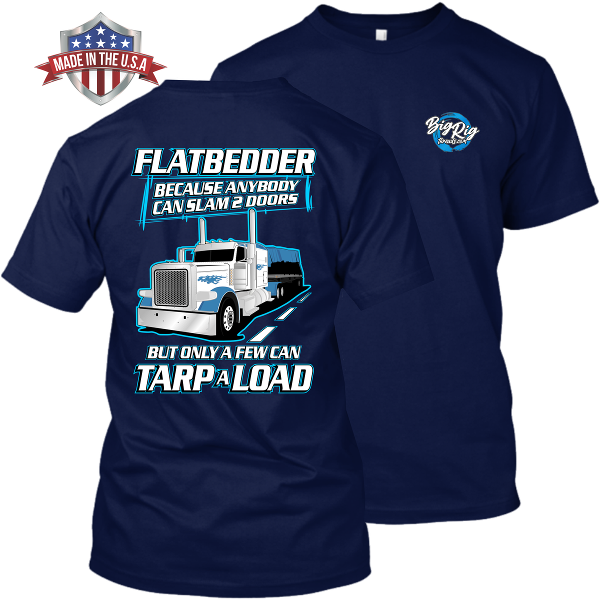 Flatbedder - Because Anybody Can Slam 2 Door - Peterbilt