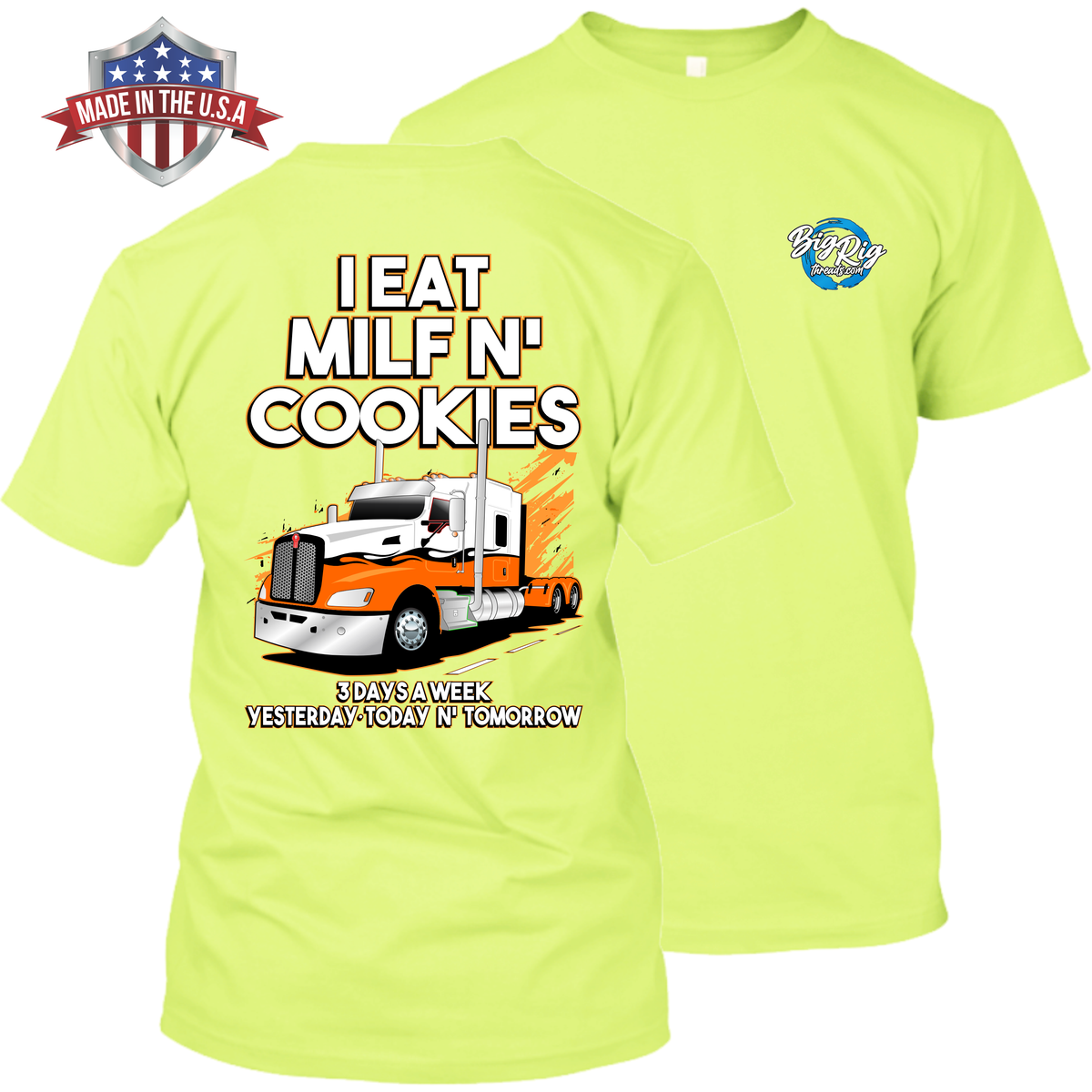 I Eat Milf n' Cookies 3 Days a Week - Kenworth T660