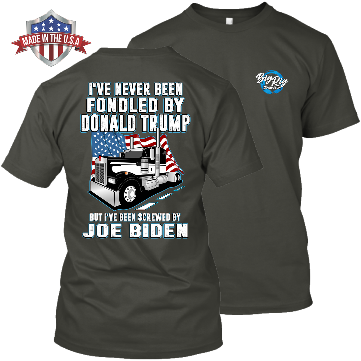 Never Fondled by Trump - Screwed by Biden - Kenworth