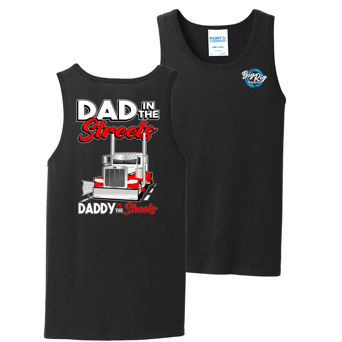 Dad in the Streets - Daddy in the Sheets - Peterbilt