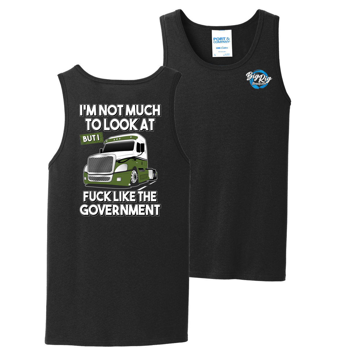 I'm Not Much To Look At -  Fuck Like the Government - Freightliner Cascadia