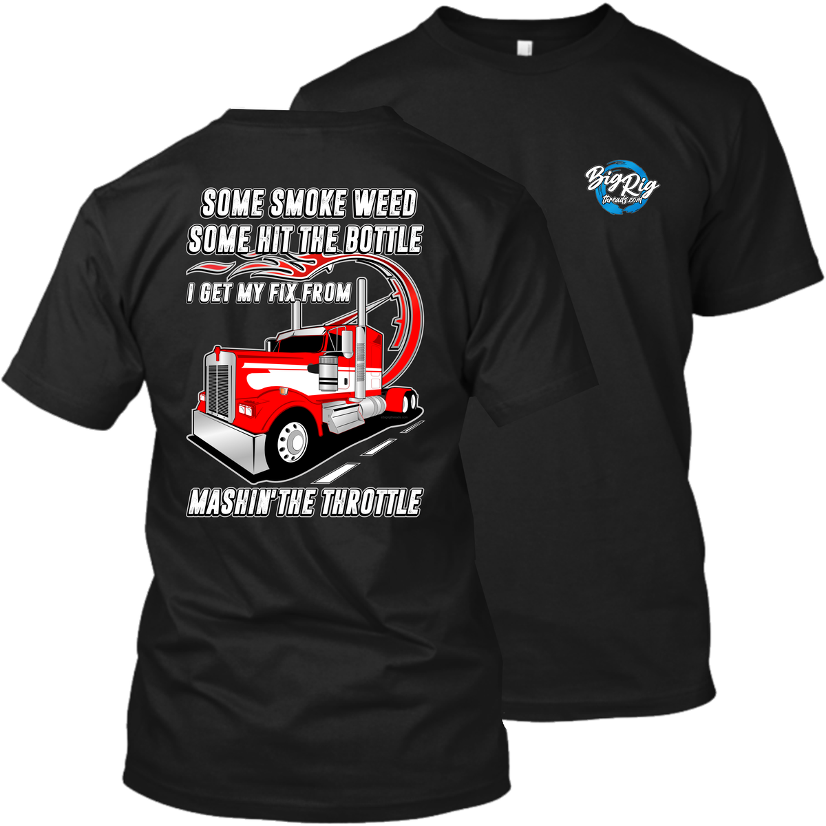 Some Smoke Weed - I Get My Fix - Kenworth