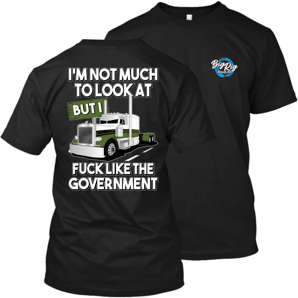 I'm Not Much To Look At -Fuck Like the Government -  Peterbilt