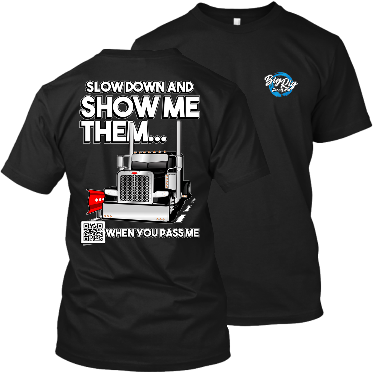 QR Code - Slow Down and Show Me Them - Peterbilt