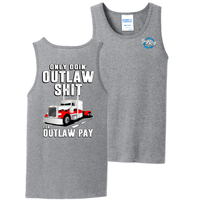 Only Doin' Outlaw Shit for Outlaw Pay - Tank Top - Peterbilt