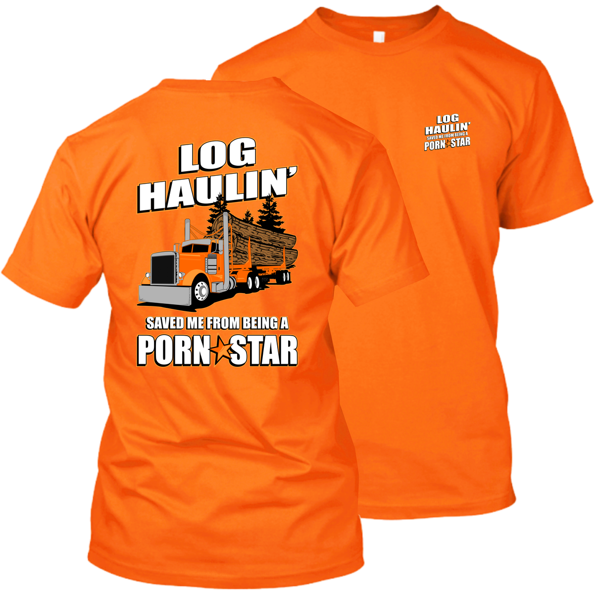 Log Haulin' Saved Me From Being a Porn Star - Peterbilt