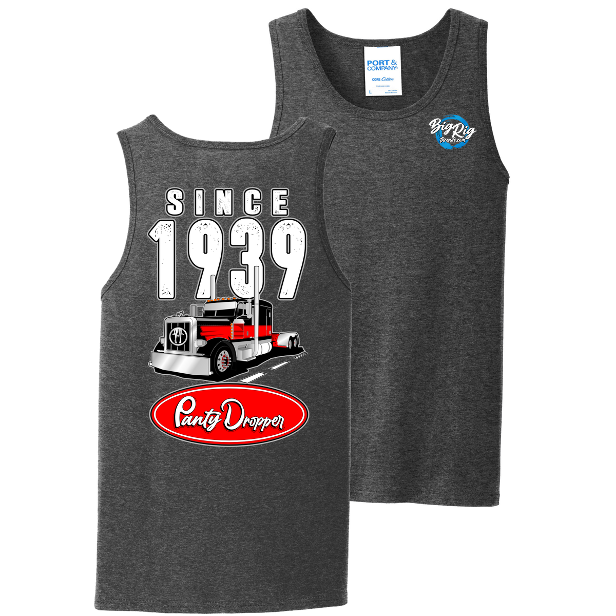 Since 1939 - Peterbilt - Panty Dropper - Tank Top