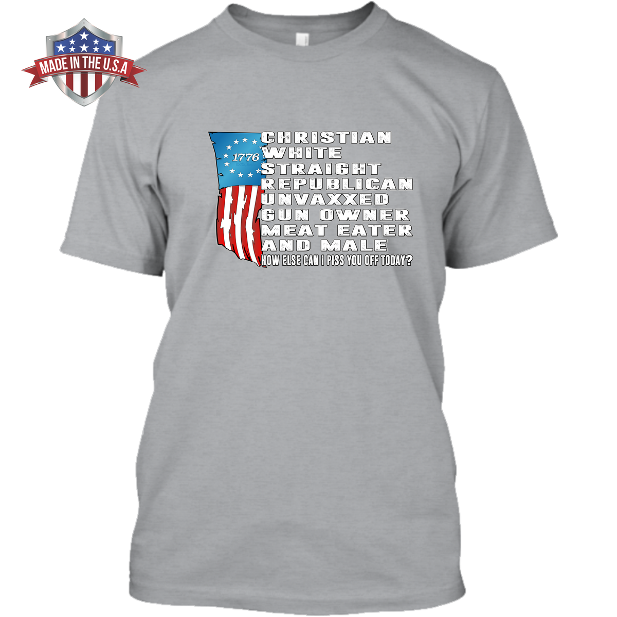 Christian - White - Republican - Made in the USA Apparel