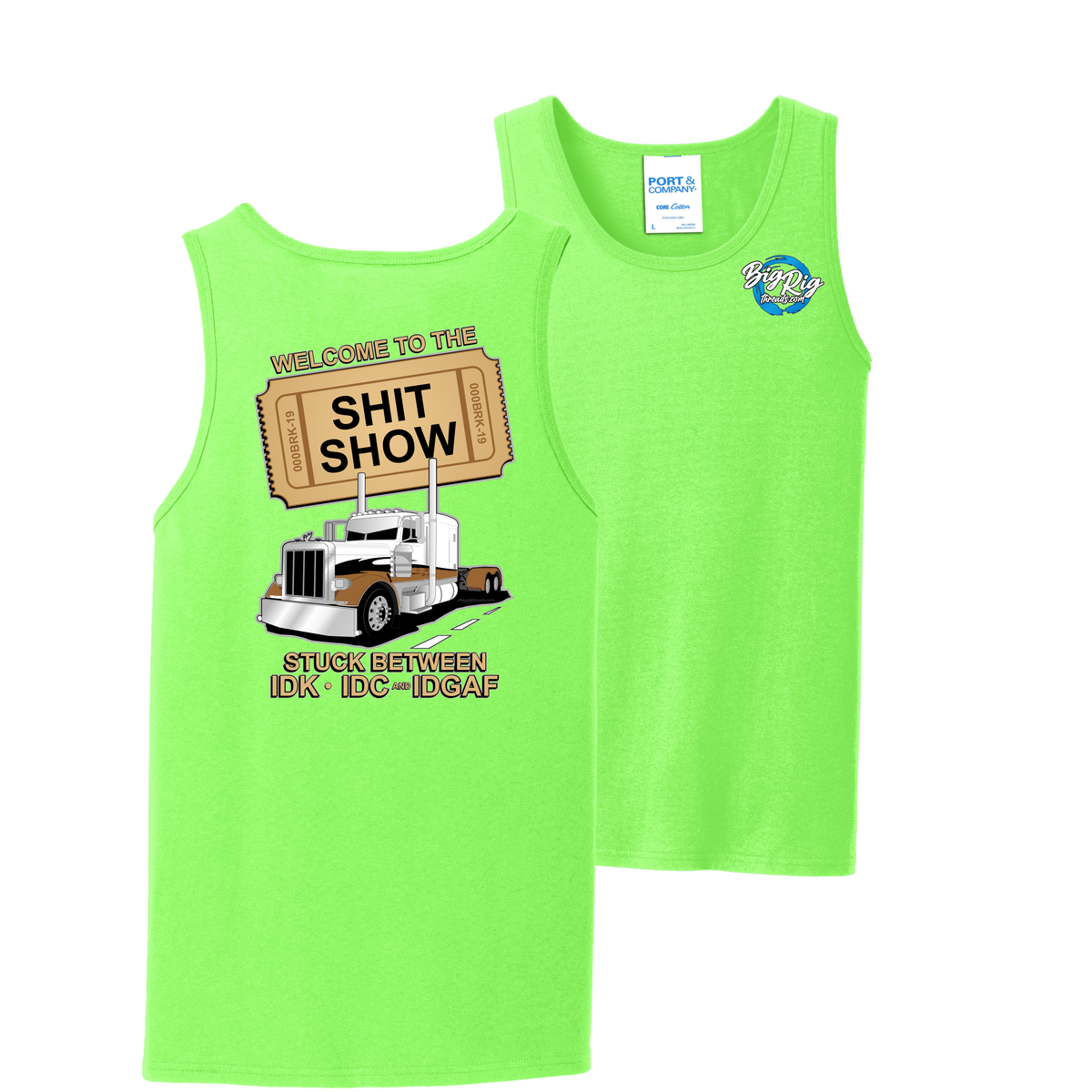 Welcome to the Shit Show - Tank Top - Peterbilt