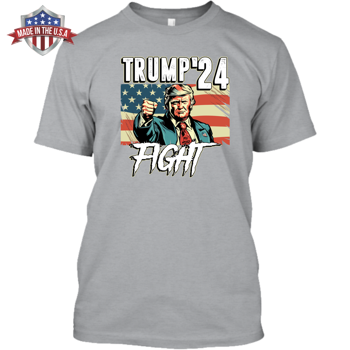 Trump '24 - You Missed - Fight