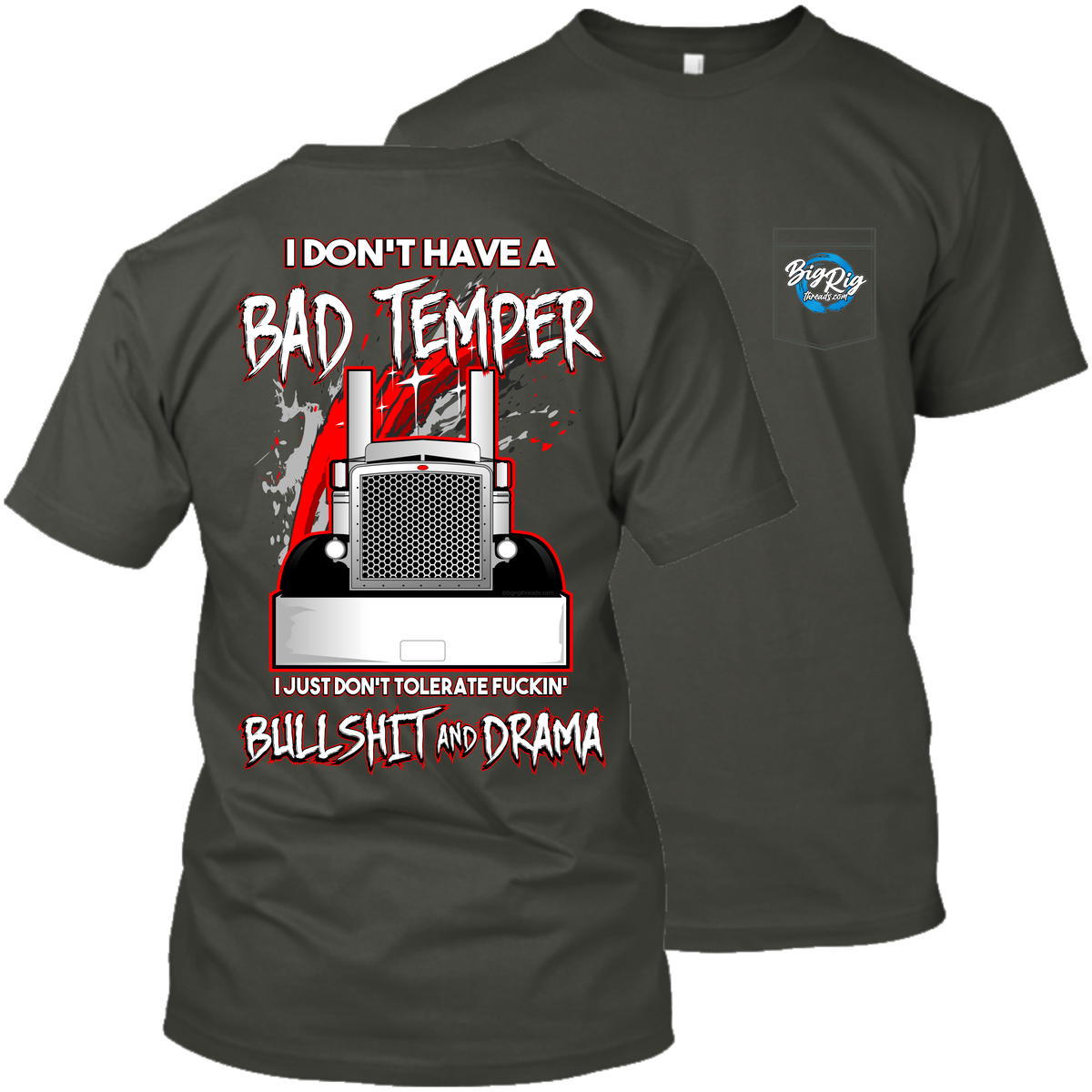 I Don't Have a Bad Temper - Peterbilt