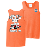 Only Doin' Outlaw Shit for Outlaw Pay - Tank Top - Peterbilt