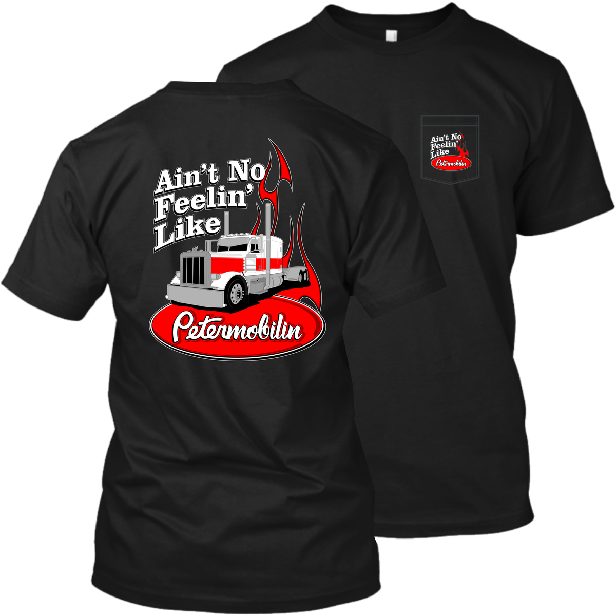 Peterbilt - Ain't No Feelin' Like Petermobilin'