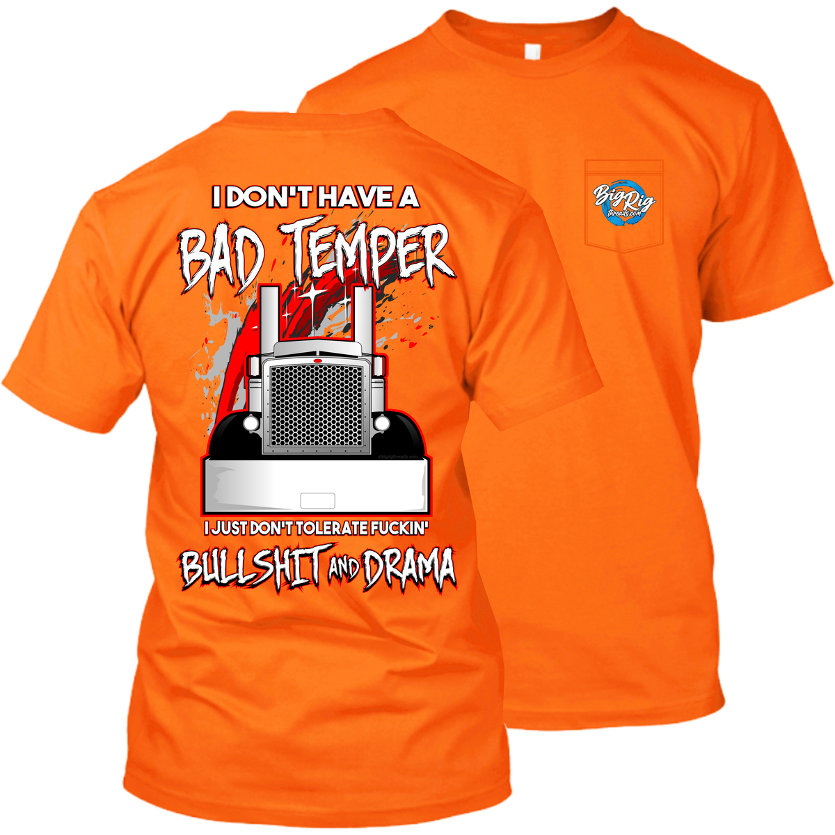 I Don't Have a Bad Temper - Peterbilt