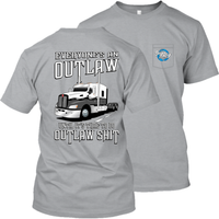 Everyone's An Outlaw Until - It's Time to Do Outlaw Shit - Kenworth T660