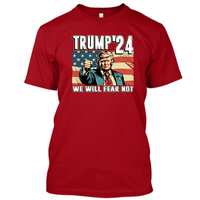 Trump '24 - You Missed - We Will Fear Not