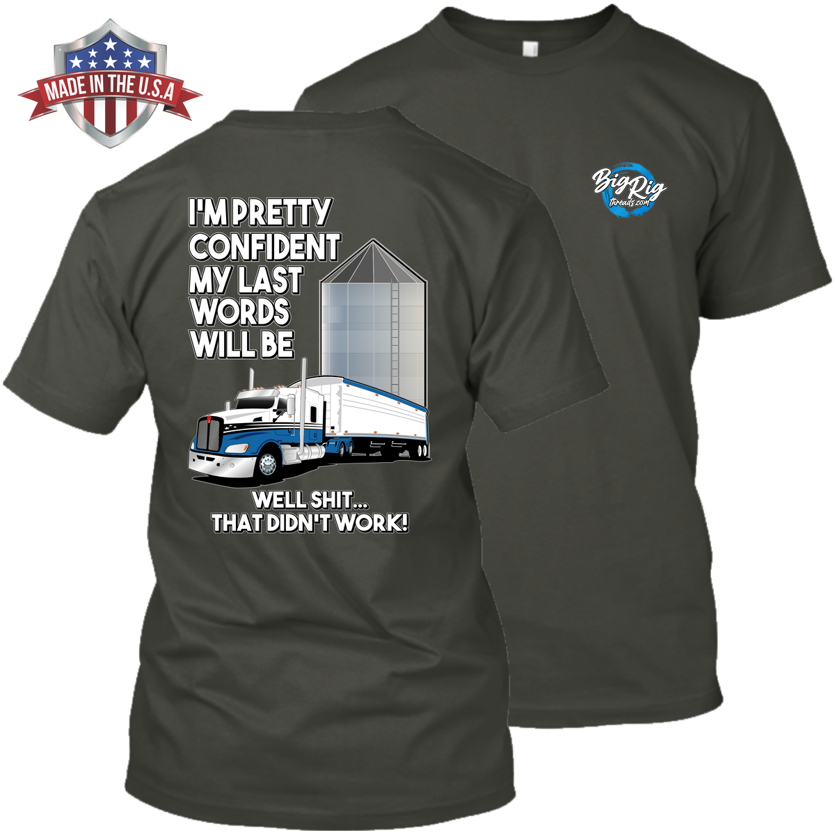 I'm Pretty Confident - My Last Words - Kenworth T660 - Grain Hauler