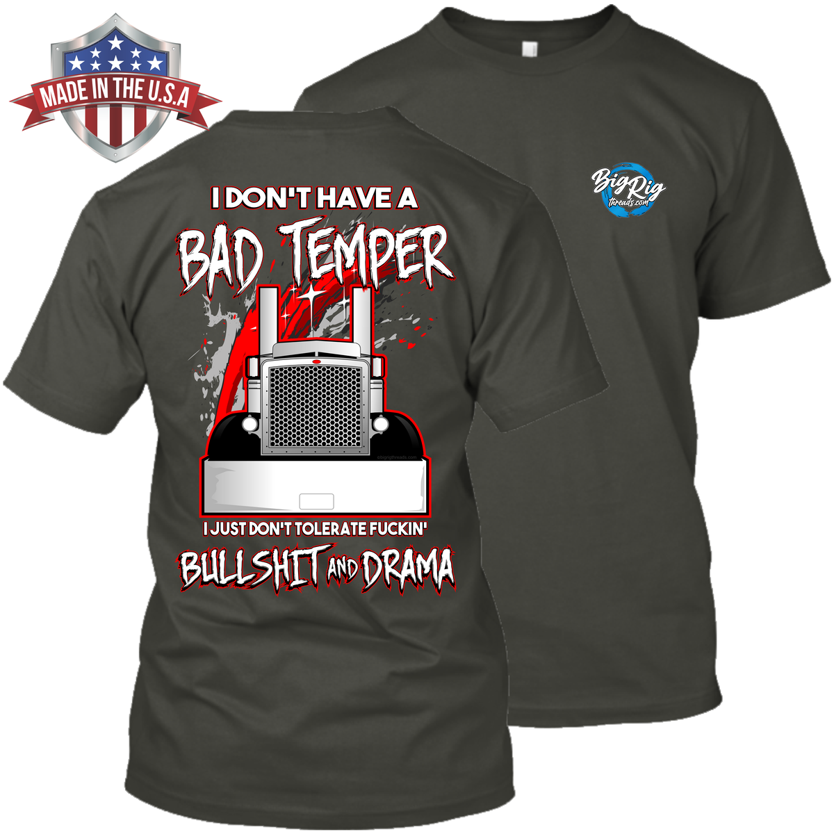 I Don't Have a Bad Temper - Peterbilt