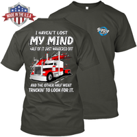 I Haven't Lost My Mind - Peterbilt