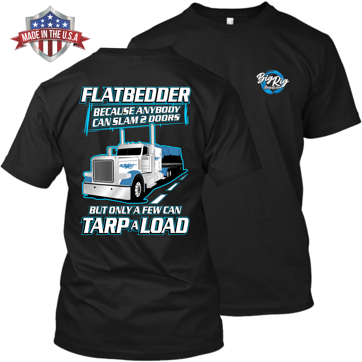 Flatbedder - Because Anybody Can Slam 2 Door - Peterbilt