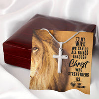 To My Wife - We Can Do All Things Through Christ - Cross Necklace - Free Shipping