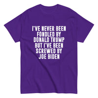 GILDAN BRAND - I've Never Been Fondled by Donald Trump. Screwed By Biden