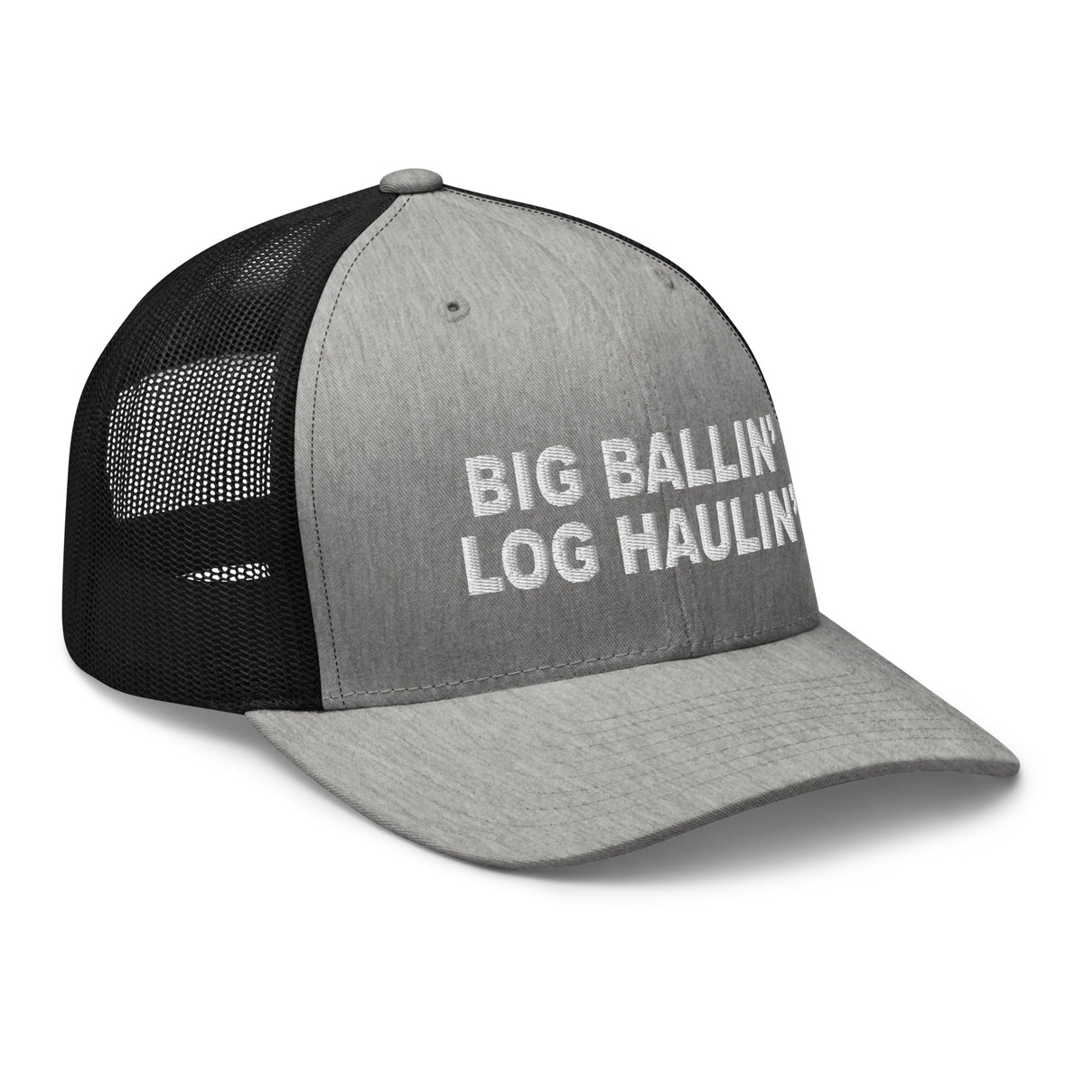 Big Ballin' Log Haulin' - Trucker Cap - Free Shipping