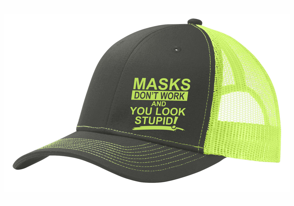 Masks Don't Work - Hat – Big Rig Threads