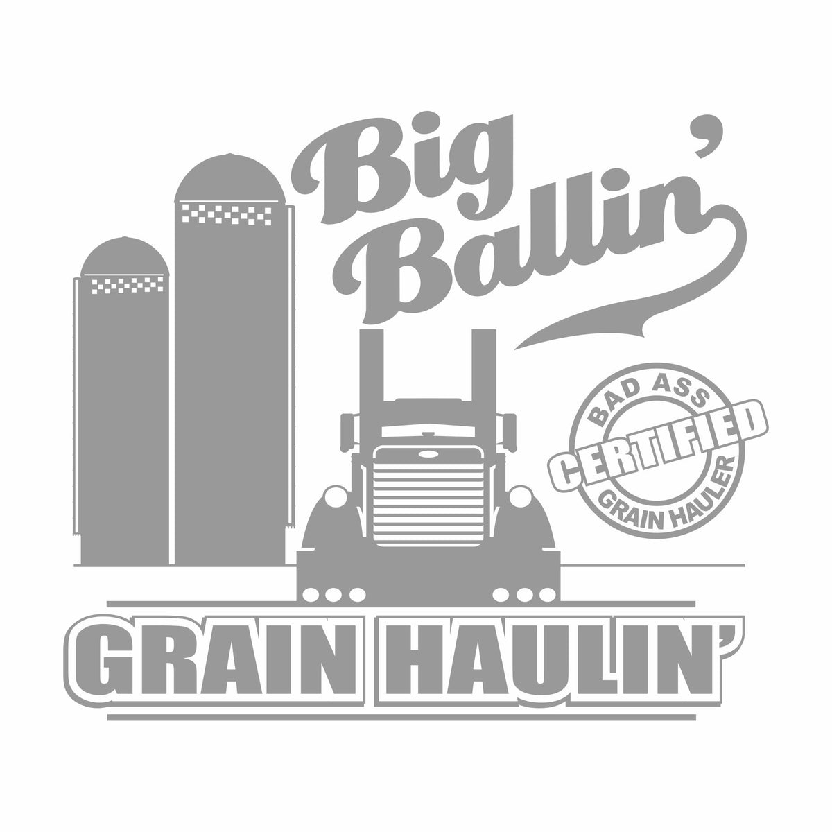 Big Ballin' Grain Haulin' - Pete - Vinyl Decal - Free Shipping