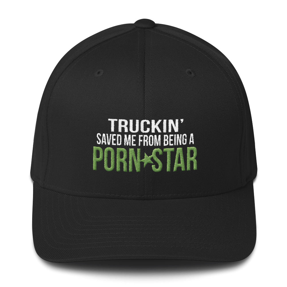 Big Hat Porn - Truckin' Saved Me From Being A Porn Star Flexfit Hat Free Shipping â€“ Big  Rig Threads