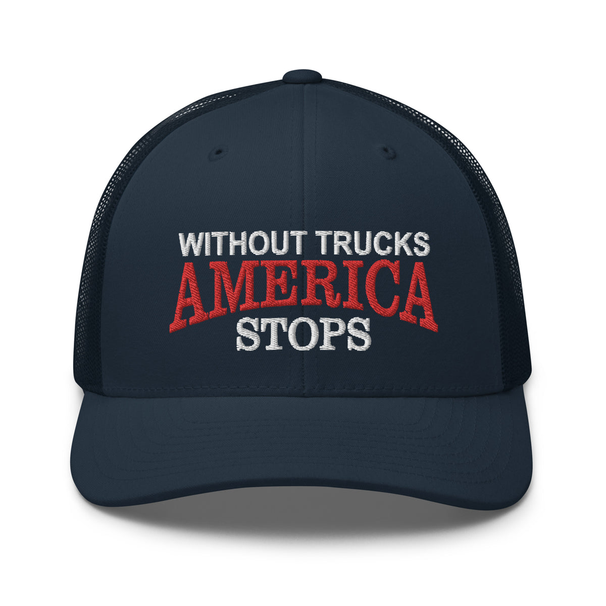 Without Trucks America Stops - Embroidered Hat - Free Shipping